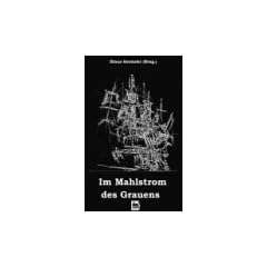 Im Mahlstrom des Grauens