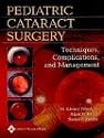 Pediatric Cataract Surgery: Techniques, Complications, and Management