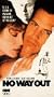 No Way Out (1987) [VHS]