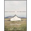 That Old Ace in the Hole | [Annie Proulx]
