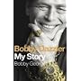 Bobby Dazzler: My Story