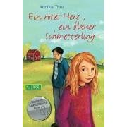 Ein rotes Herz, ein blauer Schmetterling. (Broschiert)