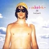 Sebadoh Vs Helmet