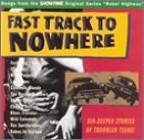 Fast Track to Nowhere // Songs From the Showtime Original Series "Rebel Highway"