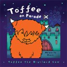 Toffee on parade