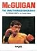 Books : Barry McGuigan: The Unauthorised Biography