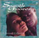 Smooth Grooves: A Sensual Collection, Vol. 5