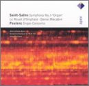Saint-Saens - symphony No. 3; Le Rouet dOmphale; Danse Macabre; Poulenc - Organ Concerto