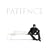 Patience