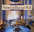 Wohnen in Blau und Wei�