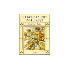Flower Fairies. Im Herbst