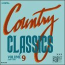 Revue Various Artists  / Country Classics, Vol. 9 (1980-1993)