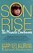 Son Rise: The Miracle Continues