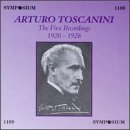 Arturo Toscanini: First Recordings, 1920-1926