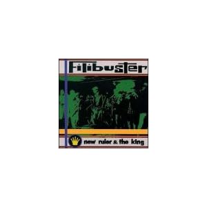New Ruler and The King by Filibuster (Audio CD - 1995)