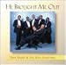 The Searchers-He Brought Me Out