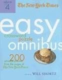 The New York Times Easy Crossword Puzzle Omnibus Volume 4: 200 Solvable Puzzles from the Pages of The New York Times (New York Times Easy Crossword Puzzle Omnibus)