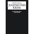 Jugend und Krise: Die Psychodynamik im sozialen Wandel