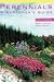 Perennials: A Gardener's Guide : 1991 (Plants & Gardens, V. 47, No. 3, Autumn 1991)
