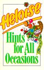 Heloise Hints for All Occasions