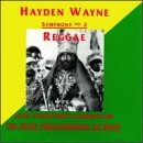 Hayden Wayne: Symphony No. 2 Reggae
