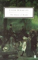 The House of Mirth (Penguin Twentieth Century Classics)