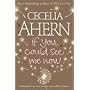 If You Could See Me Now von Cecelia Ahern