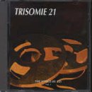 Search : The Songs By Trisomie 21 Vol.1