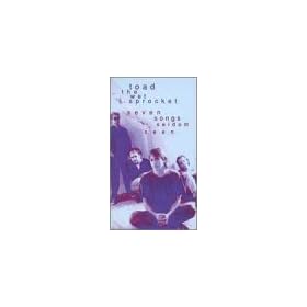 Toad the Wet Sprocket: Seven Songs Seldom Seen [VHS]