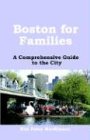 Boston for Families: A Comprehensive Guide to the City 218WY2RMVKL. SL160 Boston for Families: A Comprehensive Guide to the City