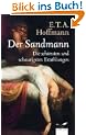 Der Sandmann. Die sch�nsten und schaurigsten Erz�hlungen