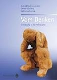 Vom Denken: Einführung in die Philosophie