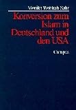 Konversion zum Islam in Deutschland und den USA