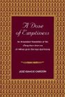 A Dose of Emptiness: An Annotated Translation of the Stong Thun Chen Mo of Mkhas Grub Dge Legs Dpal Bzang (S U N Y Series in Buddhist Studies)