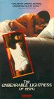 The Unbearable Lightness of Being [VHS]