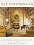The Timberframe Way: A Lavishly Illustrated Guide to the Most Elegant Way to Build a Home