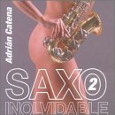 Saxo Inolvidable, Vol. 2