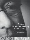 Ohne Wahrnehmung keine Welt