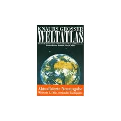 Knaurs gro�er Weltatlas. Sonderteile: Sonnensystem, Weltraumfahrt, Mond- und Sternkarten, Weltbev�lkerung, Rohstoffe, Energie, Klima