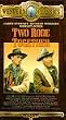 Two Rode Together [VHS]