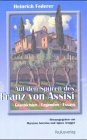 Auf den Spuren des Franz von Assisi
