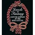 Jewels of Fantasy: Costume Jewelry of the 20th Century by Deanna Farneti Cera