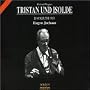 Wagner: Tristan und Isolde