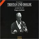 Wagner: Tristan und Isolde by Richard Wagner, Eugen Jochum, Bayreuther Festspiele Orchester, Astrid Varnay, and Gene Tobin