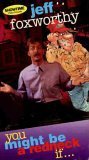Jeff Foxworthy You Might Be a Redneck if...