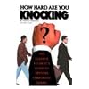 How Hard Are You Knocking?: The College Student's Guide to Opening Corporate Doors