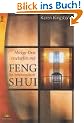 Heilige Orte erschaffen mit Feng Shui. Ein Anleitungsbuch.