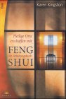 Heilige Orte erschaffen mit Feng Shui - Ein Anleitungsbuch. - Karen Kingston