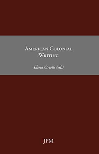 American Colonial Writing (Essays Book 4)