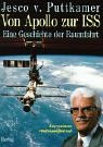 Von Apollo zur ISS. Eine Geschichte der Raumfahrt.